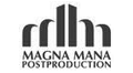 Magna Mana Postproduction